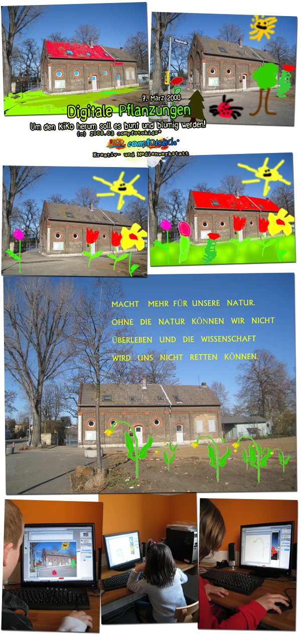 Digitale Pflanzungen . 7. März 2008 . compfotokids*