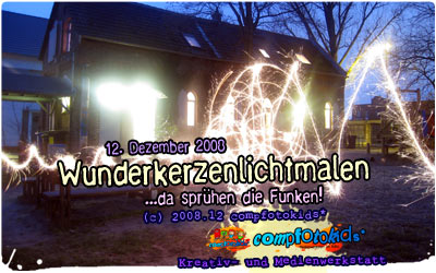 Wunderkerzenlichtmalen . 12. Dezember 2008 . compfotokids*