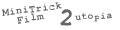 MiniTrickFilm 2