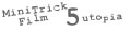 MiniTrickFilm 5