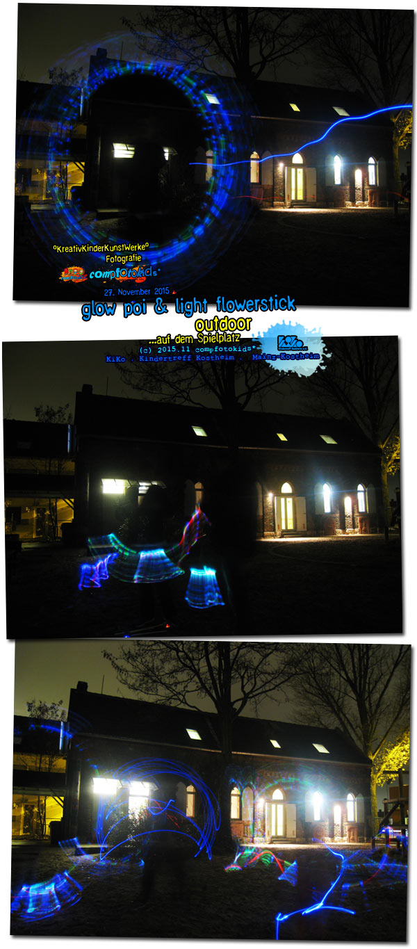 glow poi & light flowerstick . outdoor . 27. November2015 . compfotokids* im KiKo