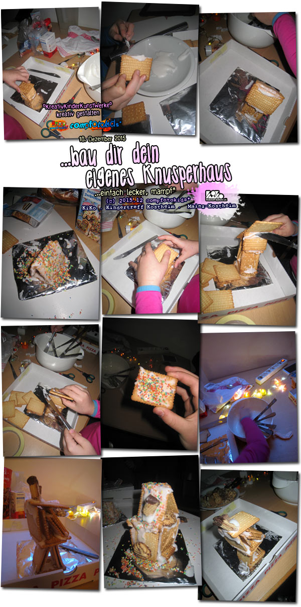 ...bau dir dein eigenes Knusperhaus . ...einfach lecker, mampf* . 18. Dezember 2015 . compfotokids* im KiKo