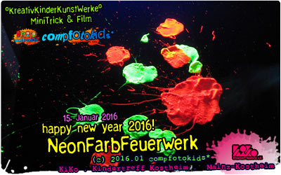 NeonFarbFeuerwerk . 15. Januar 2016 . compfotokids* im KiKo