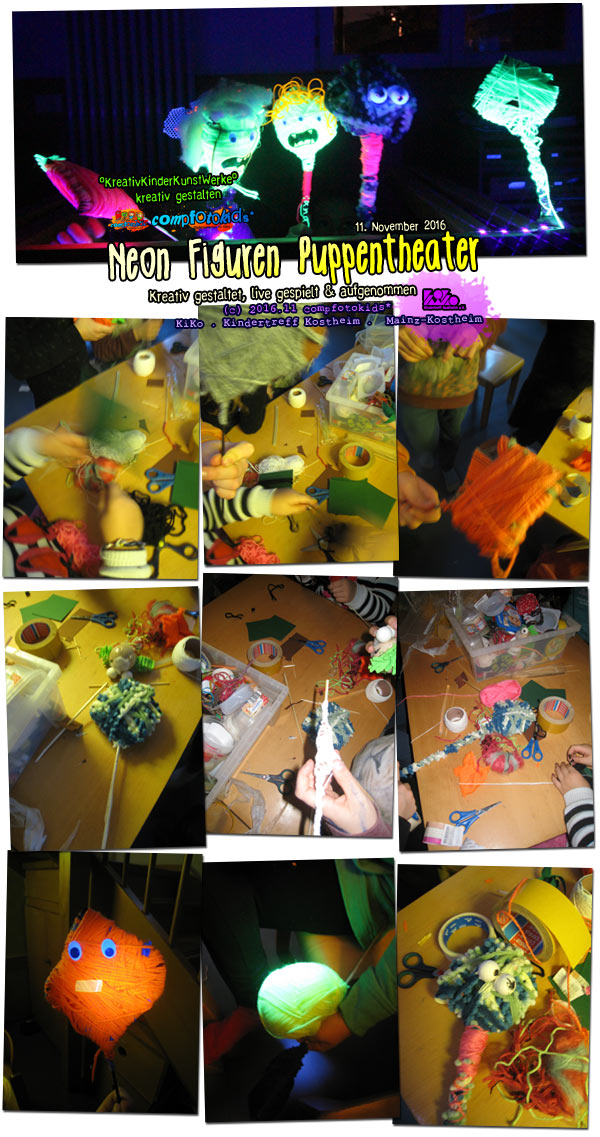 Neon Figuren Puppentheater . Werbung & in der Schule . 11. November 2016 . compfotokids* im KiKo . KiKo . Kindertreff Kostheim